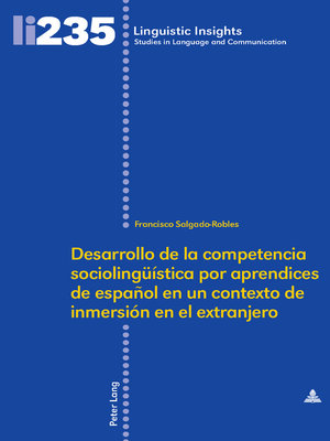 cover image of Desarrollo de la competencia sociolingueística por aprendices de español en un contexto de inmersión en el extranjero